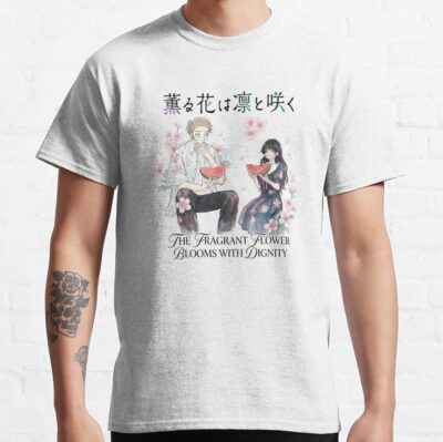 The Fragrant Flower Blooms With Dignity T-Shirt